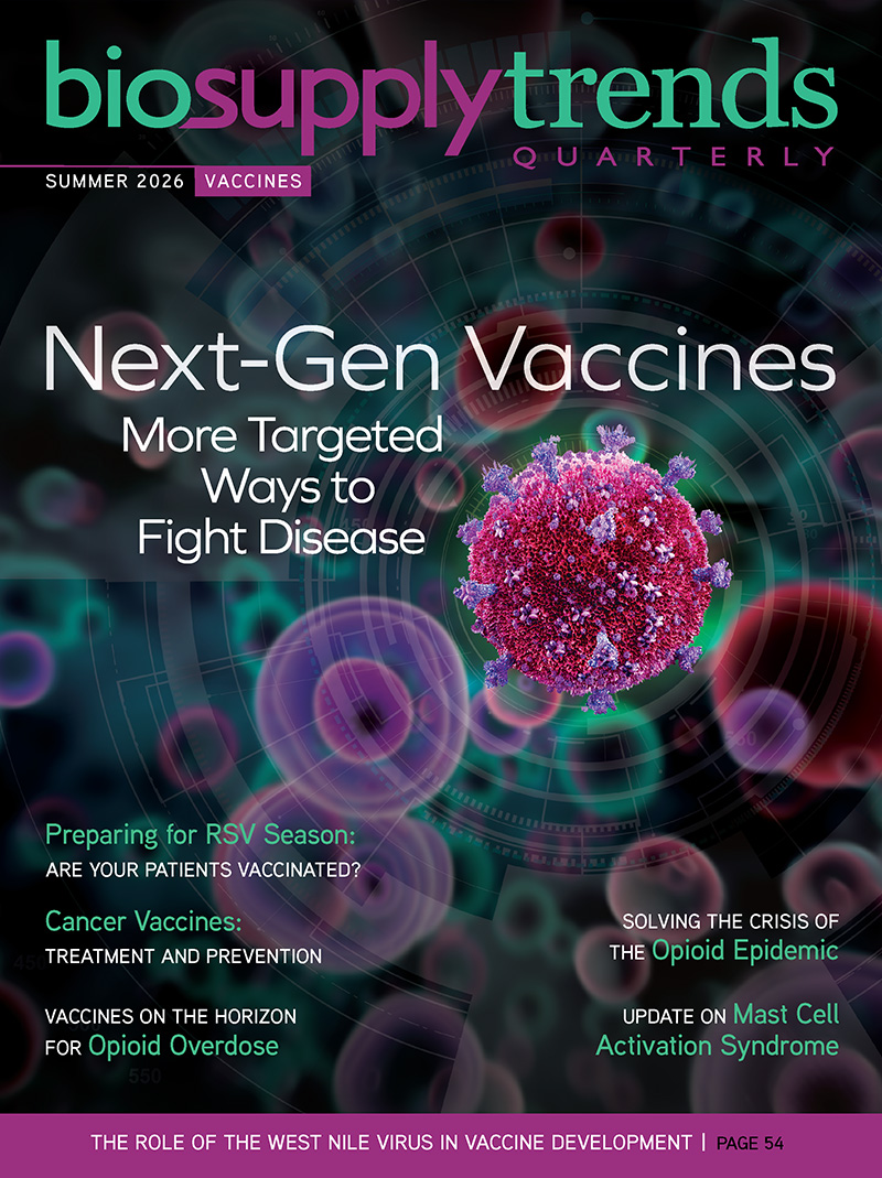 Biosupply Trends Quarterly Current Issue